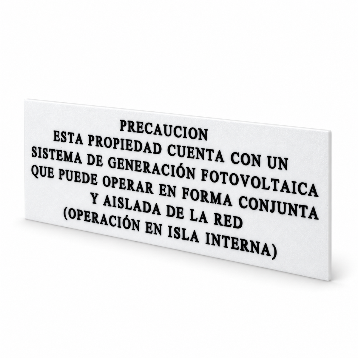 Rótulo Adhesivo Precaución Propiedad con Sistema Fotovoltaico Operación en Isla 200x65mm en Plástico ABS