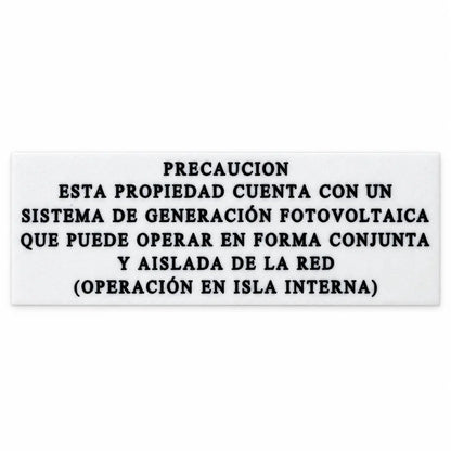 Rótulo precaución propiedad con sistema de generación fotovoltaica operación en isla interna