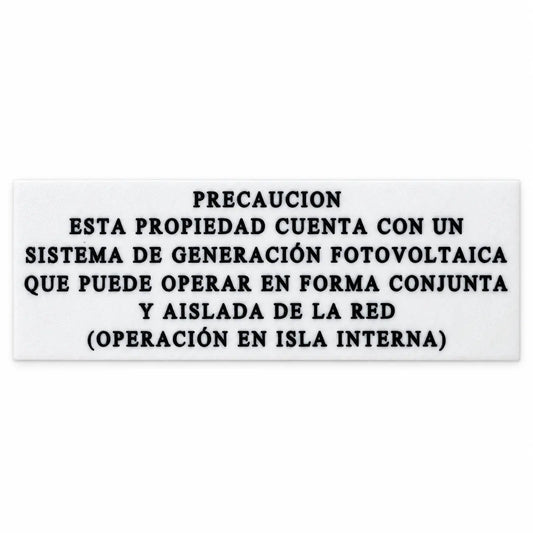 Rótulo precaución propiedad con sistema de generación fotovoltaica operación en isla interna